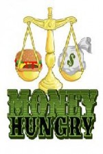 Watch Money Hungry Movie2k